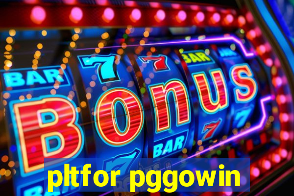 pltfor pggowin